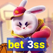 bet 3ss